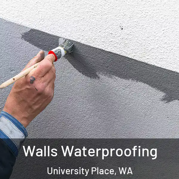  Walls Waterproofing University Place, WA